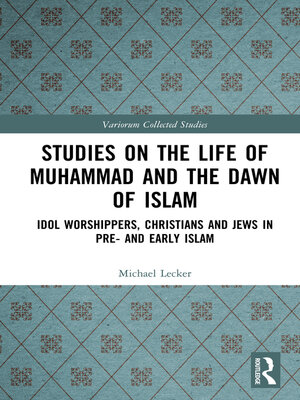 cover image of Studies on the Life of Muhammad and the Dawn of Islam